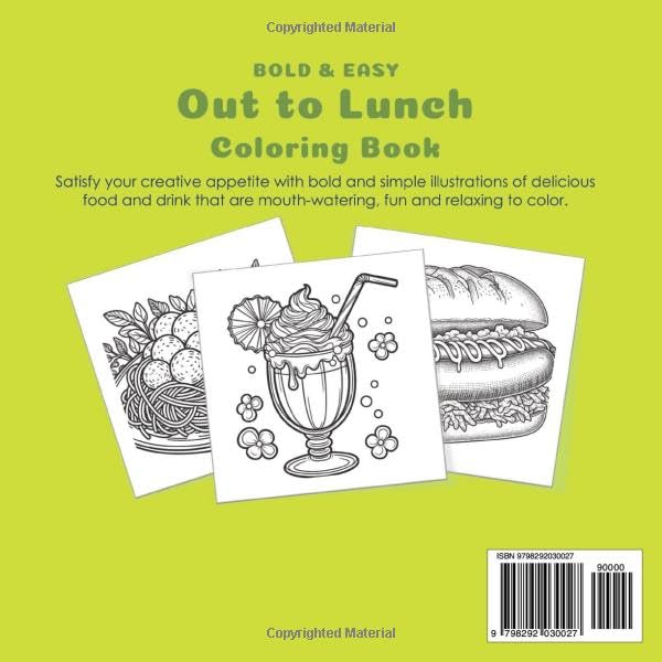 Out to Lunch Coloring Book Left Hand Edition: Bold & Easy Food and Drink Illustrations for Kids, Teens and Adults (The Happy Crayon)