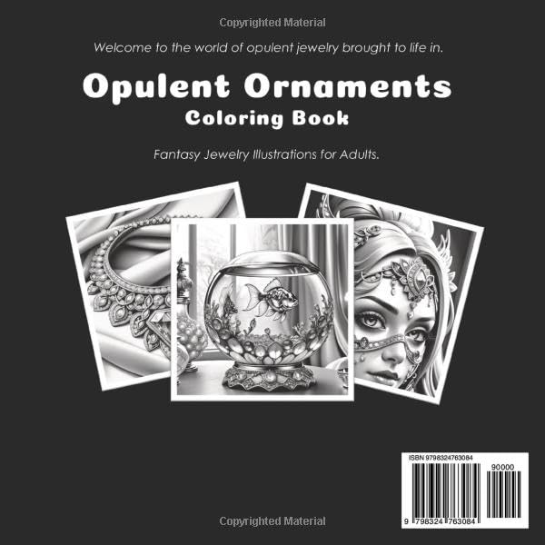 Opulent Ornaments Coloring Book: Fantasy Jewelry Illustrations for Adults (The Extravagant Crayon)