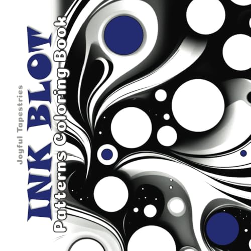 Ink Blot Patterns Coloring Book (Joyful Tapestries)