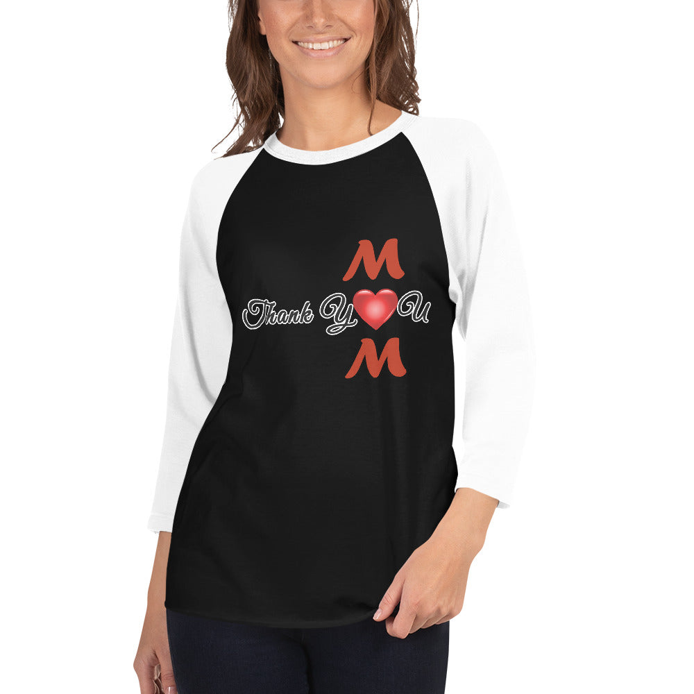 Thank You Mom Unisex 3/4 Sleeve Raglan T-shirt