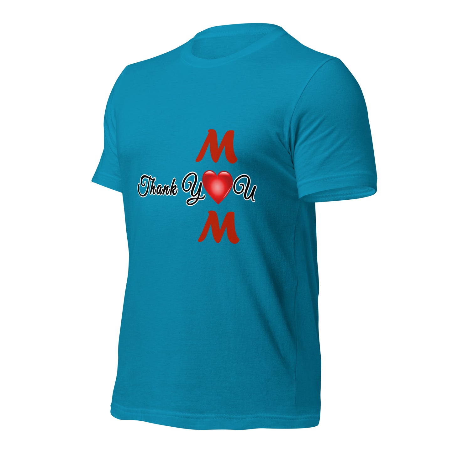 Thank You Mom Unisex T-Shirt