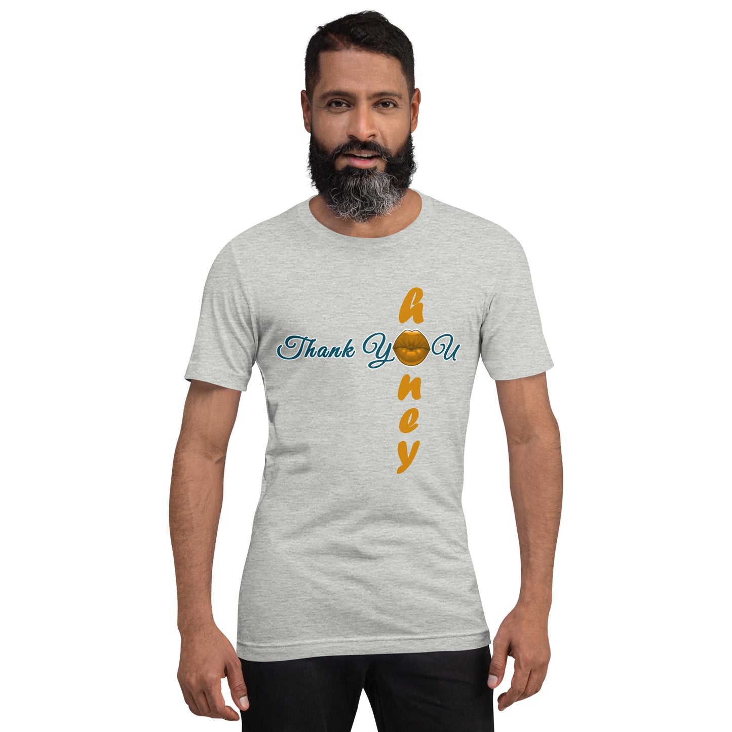 Thank You Honey Unisex T-shirt