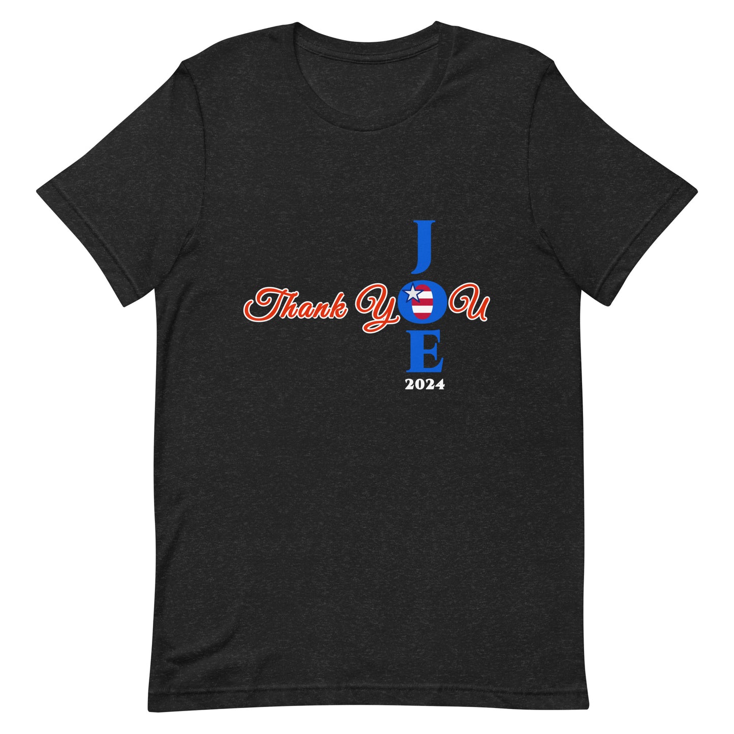 Joe Biden Thank You Joe 2024 Unisex T-Shirt