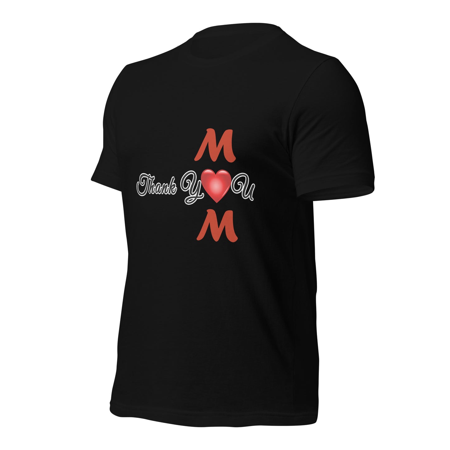 Thank You Mom Unisex T-Shirt