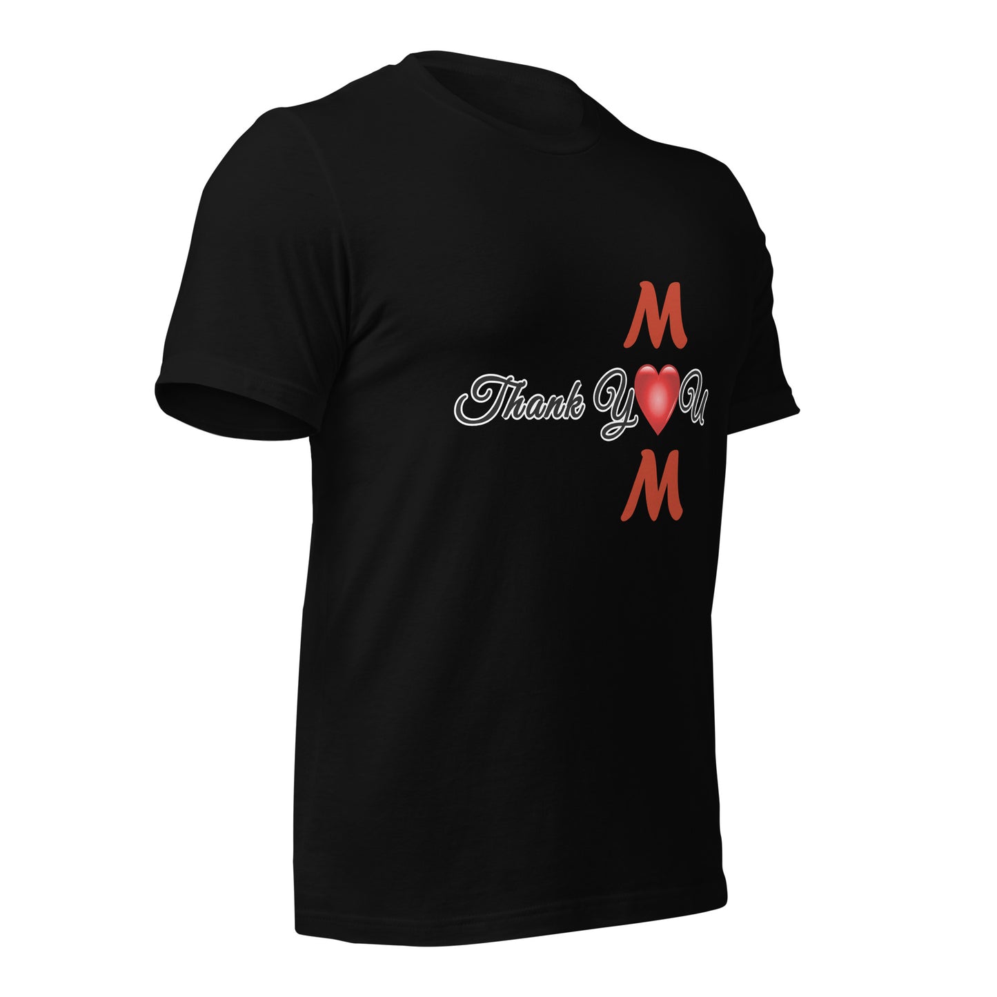 Thank You Mom Unisex T-Shirt