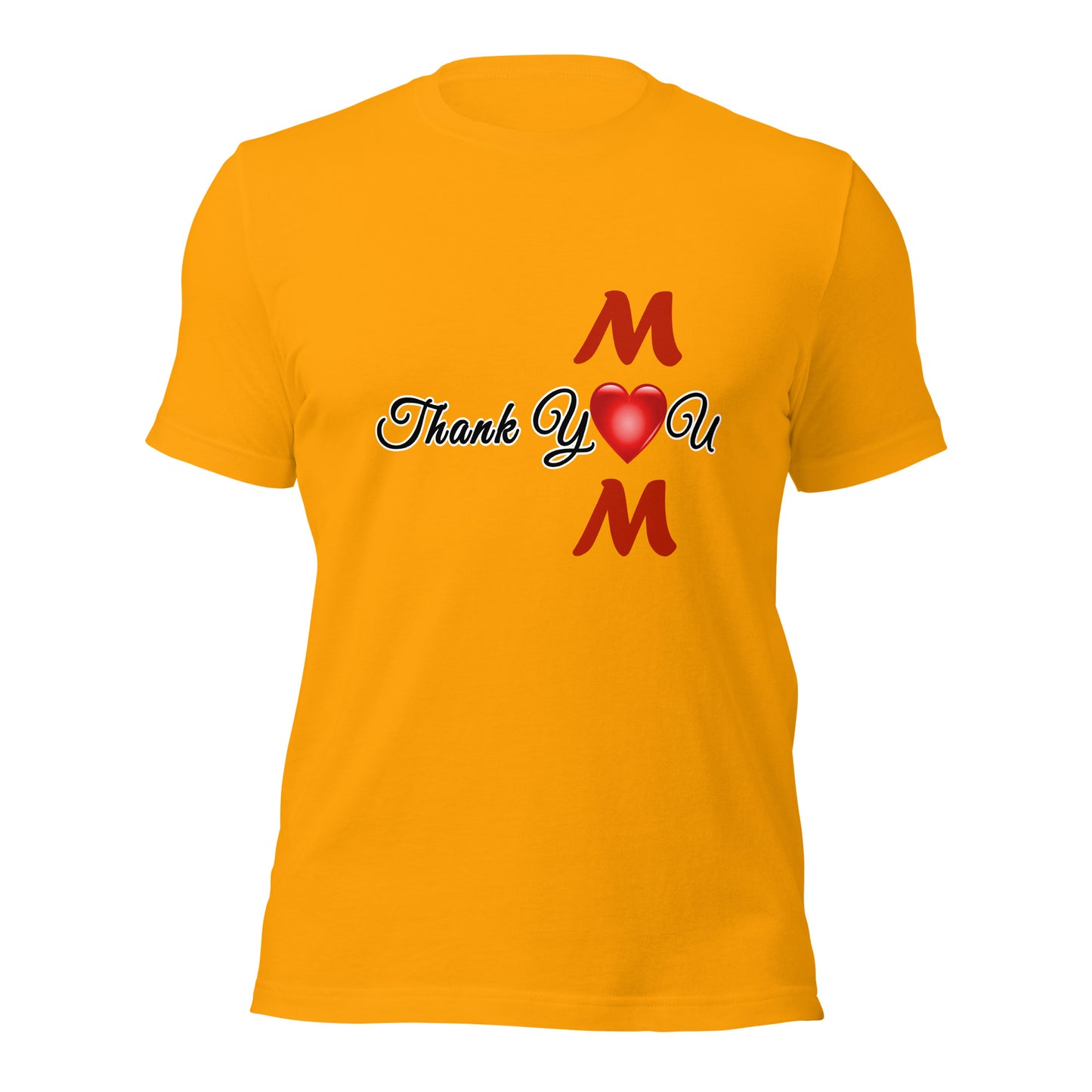 Thank You Mom Unisex T-Shirt