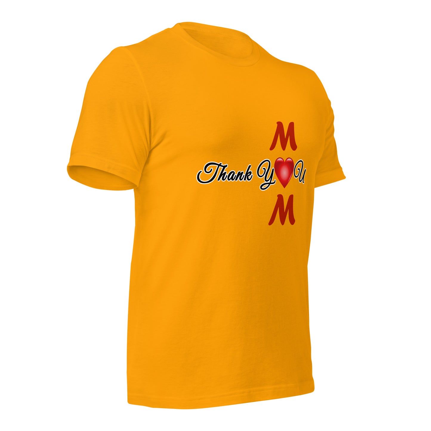 Thank You Mom Unisex T-Shirt