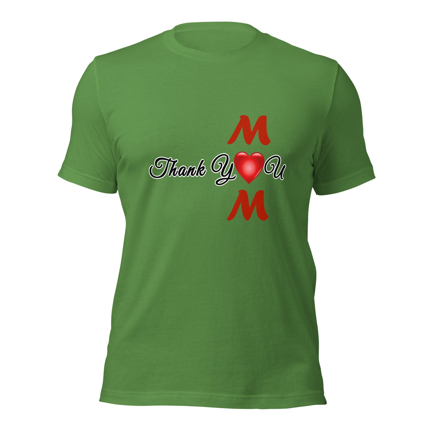 Thank You Mom Unisex T-Shirt