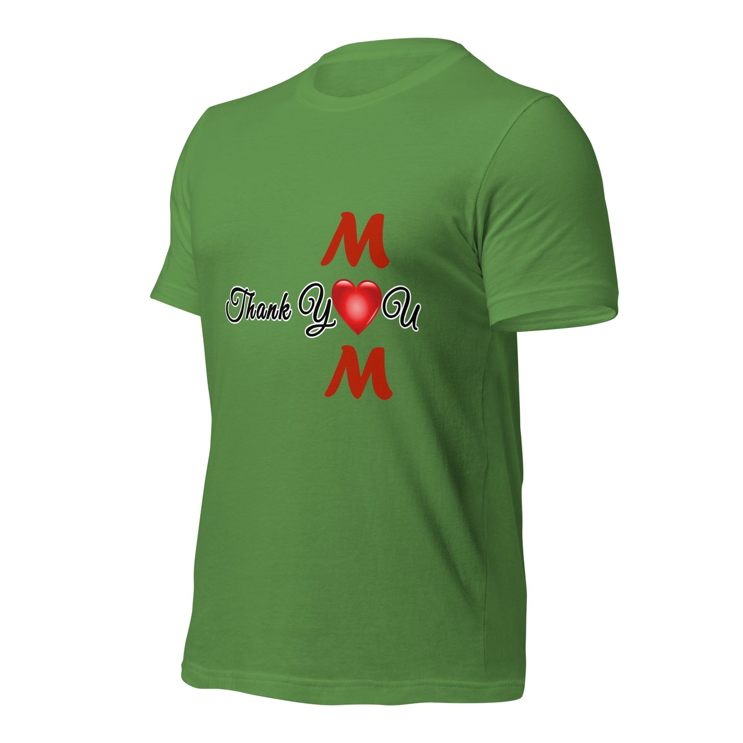 Thank You Mom Unisex T-Shirt