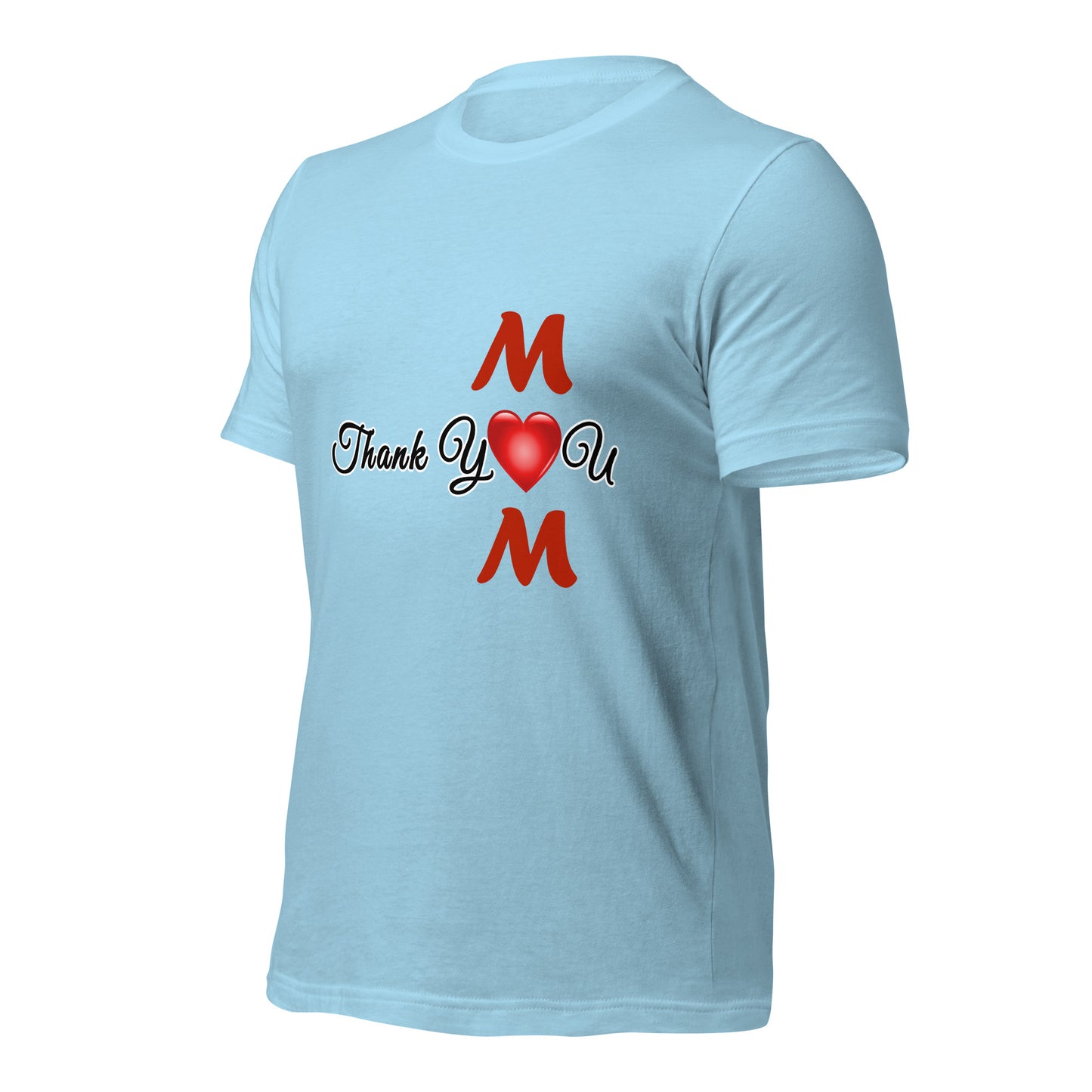 Thank You Mom Unisex T-Shirt