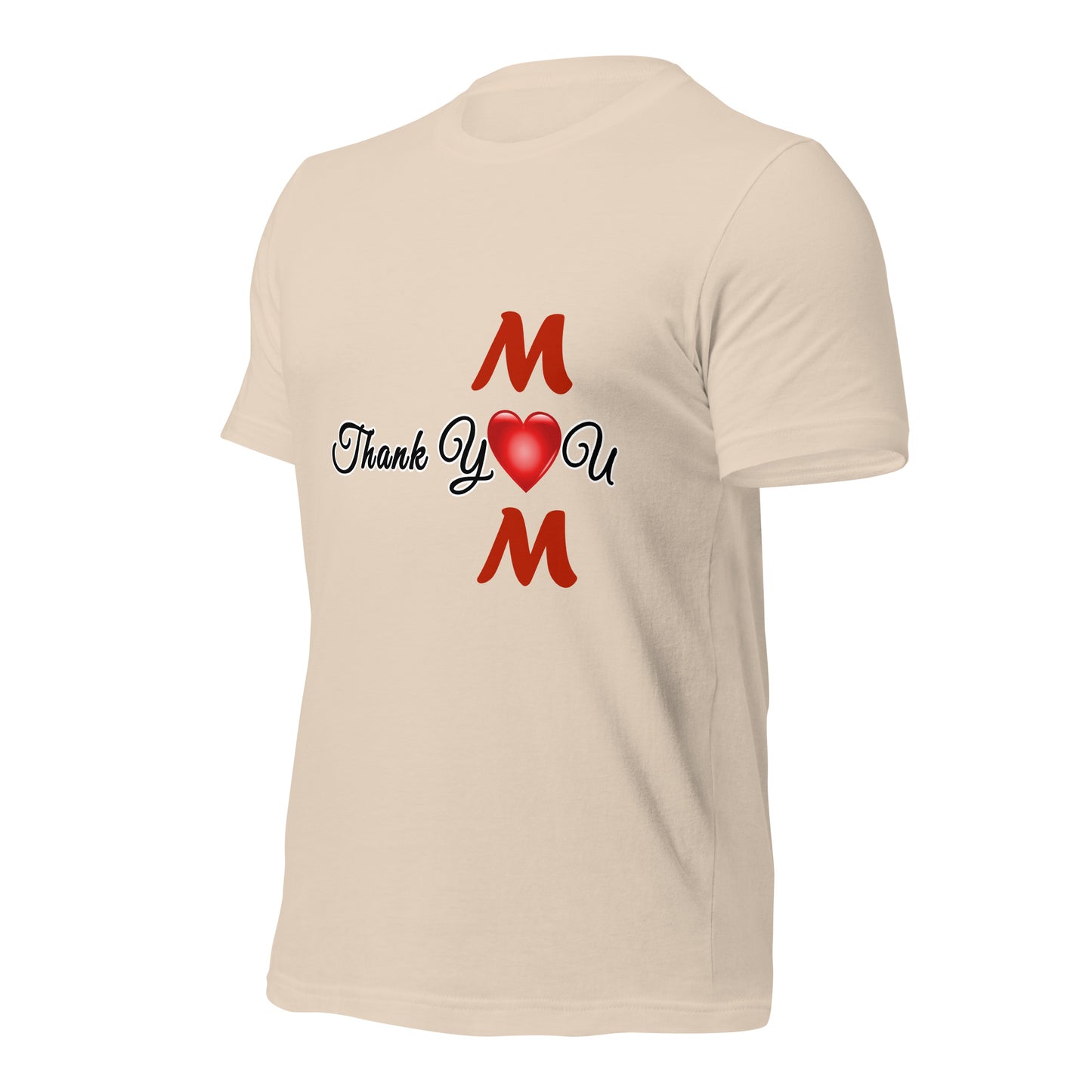 Thank You Mom Unisex T-Shirt