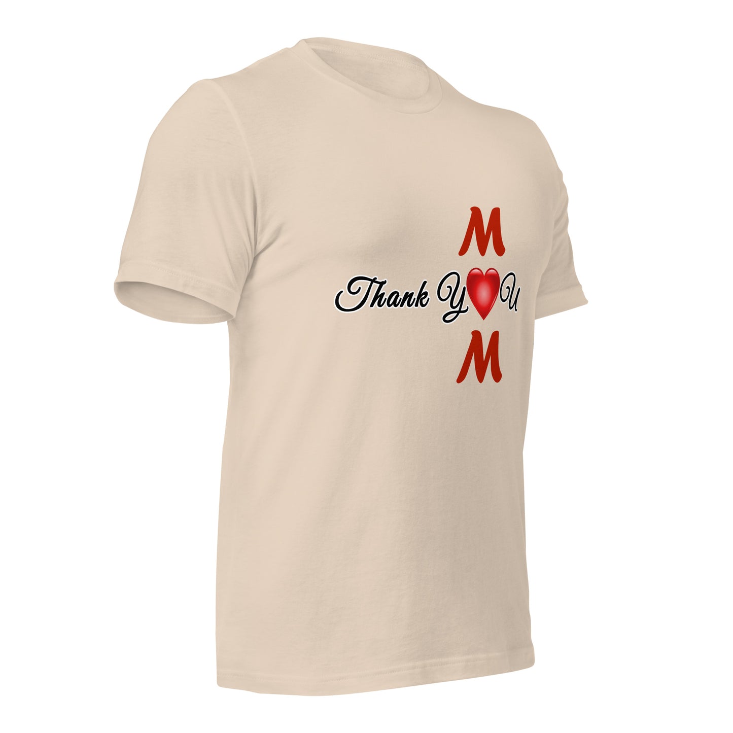 Thank You Mom Unisex T-Shirt