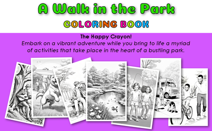 A Walk in the Park Coloring Book: Grayscale for Adults (The Happy Crayon)